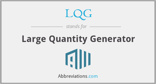 what-is-the-abbreviation-for-large-quantity-generator